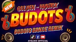Golden - Huntrix - ( Budots Dance Remix 2025 ) - Ayelmix 