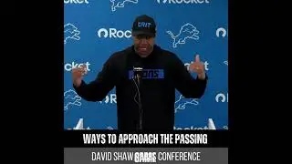 David Shaw  Lions Passing Game Coordinator Media Session Highlights