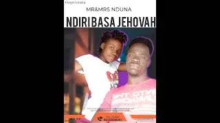 MR NDUNA -_-NDRIBASA JEHOVAH #love #powerfulsermon #religiousprayer #gospel