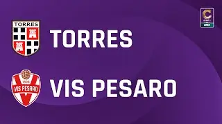 Torres - Vis Pesaro 3-0 | Gli Highlights