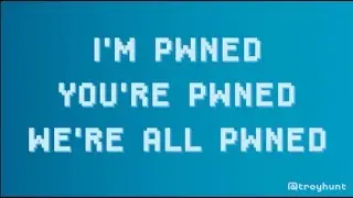 I&rsquo;m Pwned. You&rsquo;re Pwned. We&rsquo;re All Pwned - Troy Hunt