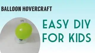 balloon hovercraft | kids activity | science experiment | easy craft | balloon tricks | #shorts