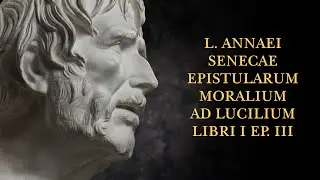 Seneca, Moral letters, #3 (in latin)