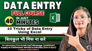 Excel Data Entry Full Course in Just 40 Minutes | 10 Tricks of Data Entry using Excel | CTA