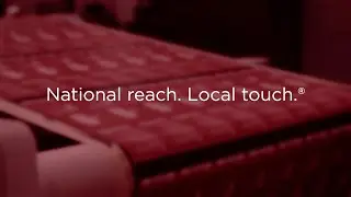 National reach. Local touch.