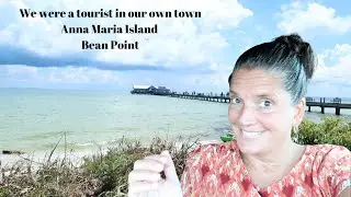 Anna Maria Island Bean Point | Being a Tourist in our own Town
