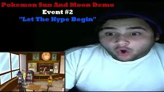 Dbzcuban Plays- Pokemon Sun And Moon Demo Event #2 
