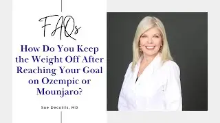 How Do You Keep the Weight Off After Reaching Your Goal on Ozempic or Mounjaro? | Dr. Decotiis #nyc
