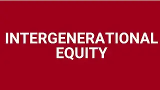 Intergenerational equity