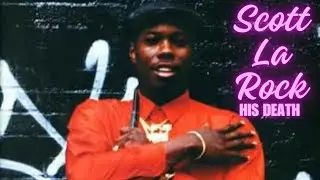 The Death of Scott La Rock