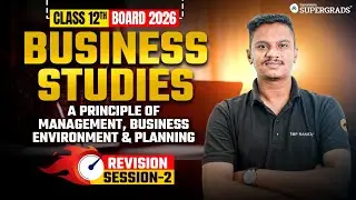 Class 12 Boards 2026 Business Studies | Principles of Management, Business Environment & Planning