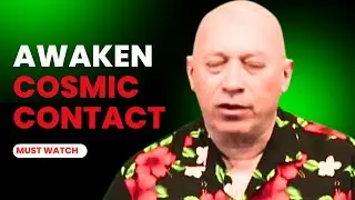 Bashar Channeled By Darryl Anka | Cosmic Awakening Unleashing Open Contact