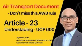 UCP 600_Article 23_Air Transport Document_ Don’t miss this AWB rule?