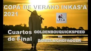 COPA DE VERANO INKA 2021 (GOLDENBOI/QUICKSSPEED VS DANIELA/CHEFROGER)