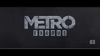 Metro Exodus - Winter - No Commentary