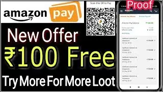 ₹100 Free From Amazon Pay,Amazon Pay New Upi offer 2019,Amazon Pay Balance Unlimited Trick