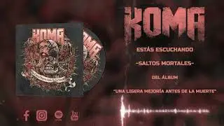 Koma - Saltos Mortales