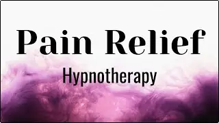 Pain Management Hypnotherapy