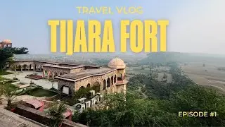 Living Like Royals for a Night | Tijara Fort Kaleka Mahal | Travel Vlog