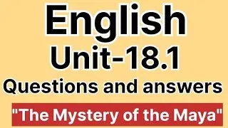 Questions and answers of The Mystery of the Maya | Paragon English Book 6 The Mystery of the Maya |