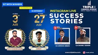 Success Stories with All India Rank Holders | Instagram Live with CA Anwar Abbas & CA Shanil Usman