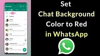 How to Set Chat Background Color to Red in WhatsApp?