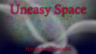 Horror Atmosphere: Uneasy Space