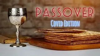 PASSOVER 2020