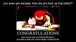 knuckles denies your meme multiple times