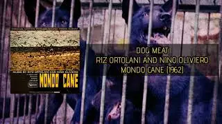 Dog Meat - Mondo Cane (1962) Riz Ortolani and Nino Oliviero