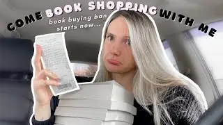 My Last Book Shopping Vlog&hellip; (for now)
