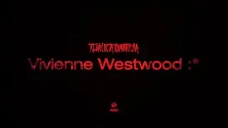 Bedoes & Lanek - Vivienne Westwood :*