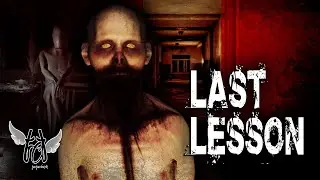 LAST LESSON [WALKTHROUGH] - HORROR GAME