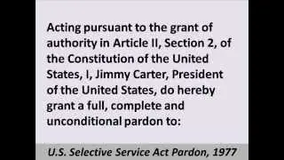 President Carter Selective Service Act Pardon - Proclamation 4483 - Hear the Text - Draft