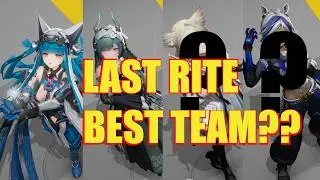Is this Last Rite's best team? - Arknights Endfield Team Guide
