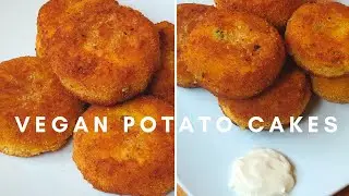 How To Make Vegan Potato Cakes