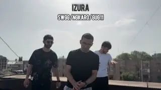 SWGG | NG Karo | Gug11 - Izura (Premiere Official Music Video 2025)