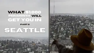 What $1,000 per month will get you in Seattle | Pt. 2