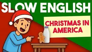 Comprehensible Input | What is Christmas Time like in America?