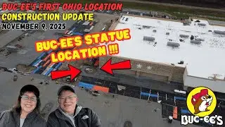 FIRST BUC-EE'S in OHIO Construction UPDATE The STATUE Location is Revealed 11/9/25