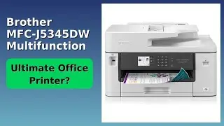 REVIEW (2026): Brother MFC-J5345DW Multifunction Device. ESSENTIAL details.