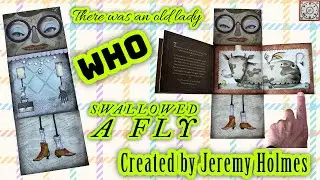There Was an Old lady Who Swallowed a Fly, Created by Jeremy Holmes (Jeremy Holmes)