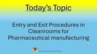 Entry and Exit Procedures in Cleanrooms