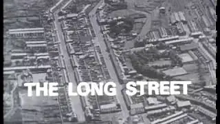 The Long Street - Today and Tomorrow