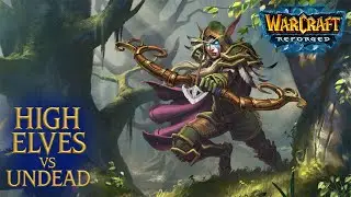 Warcraft 3 Reforged &ndash; Раса высших эльфов против нежити | Полный геймплей ближнего боя