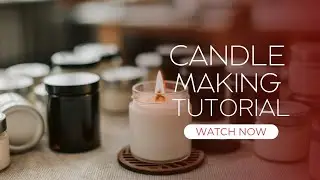 Easy Handmade Candle Making Tutorial | Step-by-Step Guide for Beginners