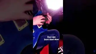 Dua Lipa - Don't Start Now but it's Funk Guitars!