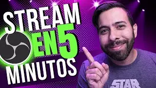 C&oacute;mo hacer Stream con OBS f&aacute;cil y r&aacute;pido
