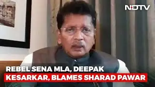 Proud Of Uddhav Thackeray's Covid Handling, Says Rebel Leader Deepak Kesarkar