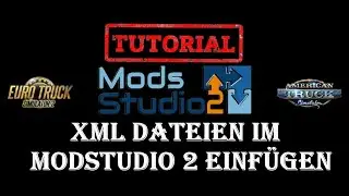 ETS 2 & ATS  /  Tutorial  /  XML Dateien im Modstudio 2 einf&uuml;gen.